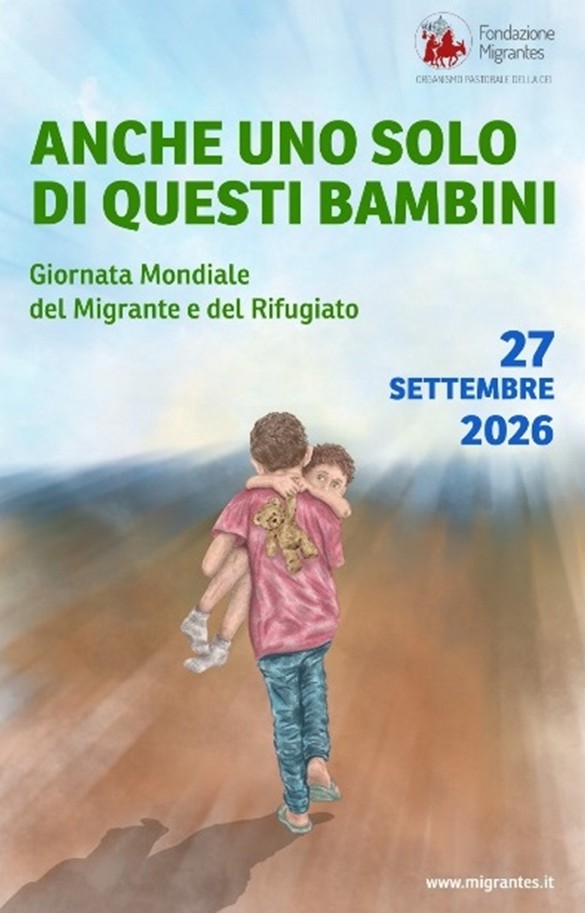 27 settembre – 112ª Giornata Mondiale del Migrante e del Rifugiato